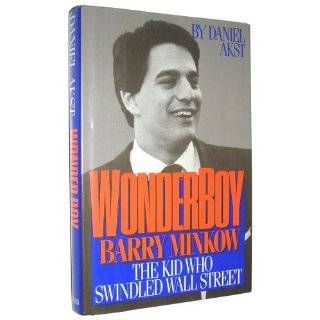 Wonder Boy Barry Minkow  The Kid Who Swindled Wall Street by Daniel 