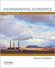 Environmental Economics, (0199732647), Charles D. Kolstad, Textbooks 