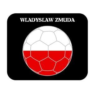  Wladyslaw Zmuda (Poland) Soccer Mouse Pad: Everything Else