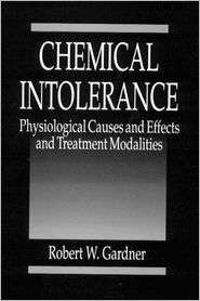 Chemical Sensitivities Physiological Effects and Treatment 