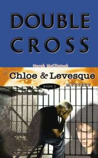   Chloe & Levesque Book 4, Break and Enter by Norah 