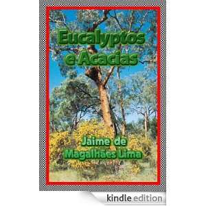 Eucalyptos e Acacias: Jaime de Magalhães Lima:  Kindle 