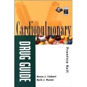   Halls Cardiopulmonary Drug Guide [Paperback] Bruce J. Colbert Books