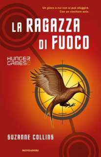   ) by Suzanne Collins, ARNOLDO MONDADORI EDITORE  NOOK Book (eBook