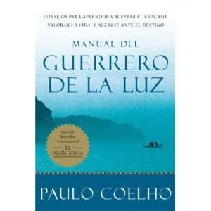    Manual del Guerrero de la Luz (Spanish Edition):  N/A : Books