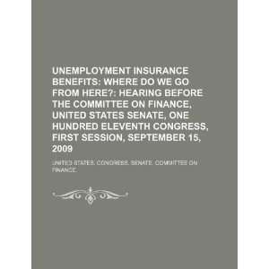  Unemployment insurance benefits where do we go from here 