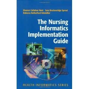   Guide (Health Informatics) [Hardcover] Eleanor Callahan Hunt Books