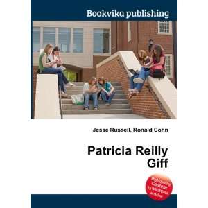 Patricia Reilly Giff Ronald Cohn Jesse Russell  Books