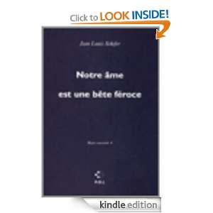 Notre âme est une bête féroce (FICTION) (French Edition) Jean 