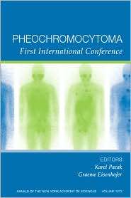 Pheochromocytoma, Annals of the New York Academy of Sciences, Volume 