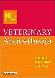 Veterinary Anaesthesia, (0702020354), Leslie W. Hall, Textbooks 
