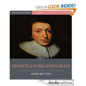 The Poetical Works of John Milton (Illustrated): John Milton, Charles 