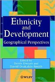 Ethnicity and Development: Geographical Perspectives, (0471963542 