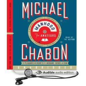   , Father, and Son (Audible Audio Edition): Michael Chabon: Books