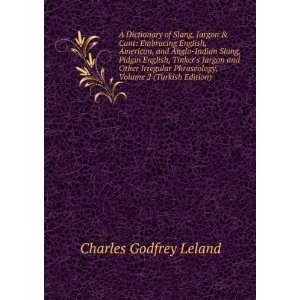   Phraseology, Volume 2 (Turkish Edition): Charles Godfrey Leland: Books