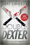 Double Dexter (Dexter Series Jeff Lindsay