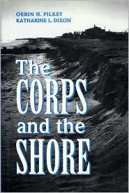 The Corps and the Shore, (1559634391), Orrin H. Pilkey, Textbooks 