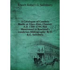   Bibliography By E.R.G. Salisbury.: Enoch Robert G. Salisbury: Books