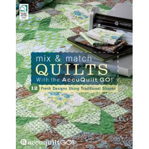   White Birches Mix & Match Quilts With The AccuQuilt GO Electronics