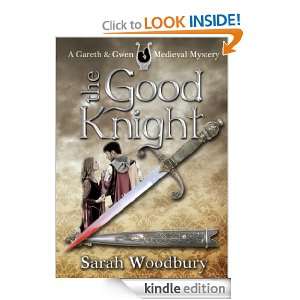 The Good Knight   Gareth & Gwen Medieval Mysteries 1 (An enhanced 