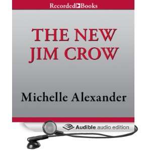  The New Jim Crow Mass Incarceration in the Age of 