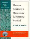 Human Anatomy and Physiology Laboratory Manual, (0805349197), Marieb 