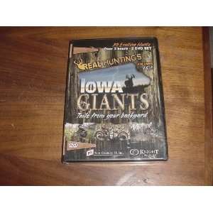 Real Huntings Iowa Giants Tales From Your Backyard 2 DVD Set. Volumes 
