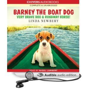  Barney the Boat Dog Very Brave Dog & Runaway Horse 