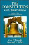 The Constitution That Delicate Balance, (0075546124), Fred W 