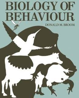 Biology of Behaviour Mechanisms, functions and applications