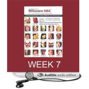  Millionaire MBA Business Mentoring Programme, Week 7 