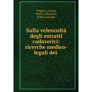   Albertoni, Felice E Filippo Lussana (Italian Edition) Filippo Lussana