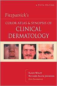 Fitzpatricks Color Atlas and Synopsis of Clinical Dermatology 