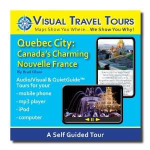 QUEBEC CITY TOUR GUIDE. A Travelogue  CD includes files to transfer to 