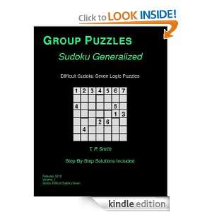 Difficult Sudoku Seven Logic Puzzles, Vol 1 T. P. Smith  