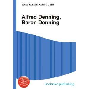    Alfred Denning, Baron Denning Ronald Cohn Jesse Russell Books