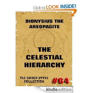 The Celestial Hierarchy Dionysius The Areopagite, Rev. John Parker 