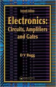 Electronics Circuits, Amplifiers and Gates, Second Edition 