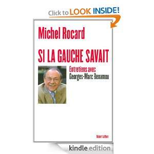 Si la gauche savait (French Edition) Michel ROCARD  