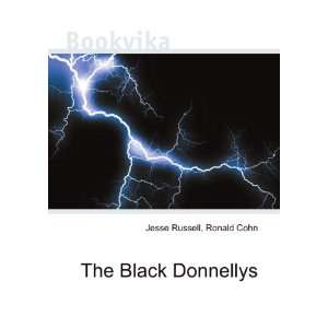  The Black Donnellys Ronald Cohn Jesse Russell Books