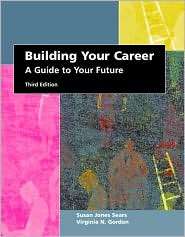 Building Your Career A Guide to Your Future, (0130931055), Susan J 