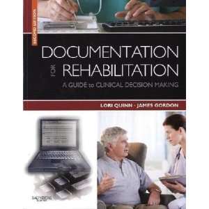   to Clinical Decision Making, 2e [Paperback] Lori Quinn EdD PT Books