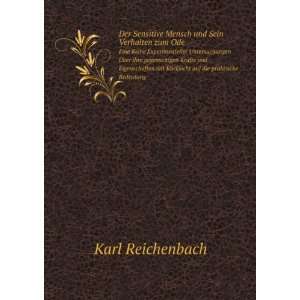   mit RÃ¼cksicht auf die praktische Bedeutung: Karl Reichenbach: Books