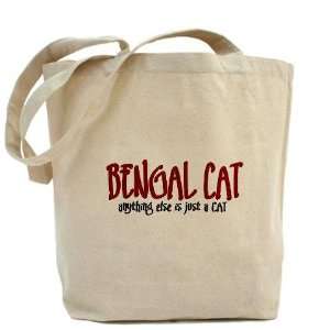  Bengal Cat JUST A CAT Pets Tote Bag by  Beauty