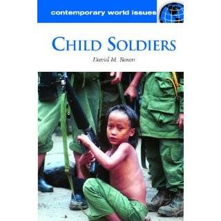 Child Soldiers: A Reference Handbook (Contemporary World Issues) by 