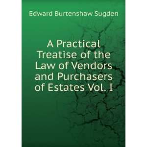   and Purchasers of Estates, Volume 1 Edward Burtenshaw Sugden Books