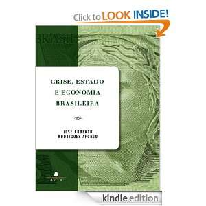  Crise, estado e economia brasileira (Portuguese Edition 