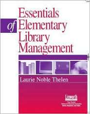 Essentials of Elementary School Library Management, (1586830767 