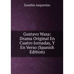   Jornadas, Y En Verso (Spanish Edition) Eusebio Asquerino Books
