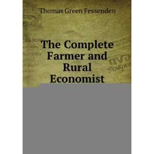   of agriculture and rural economy Thomas Green Fessenden Books